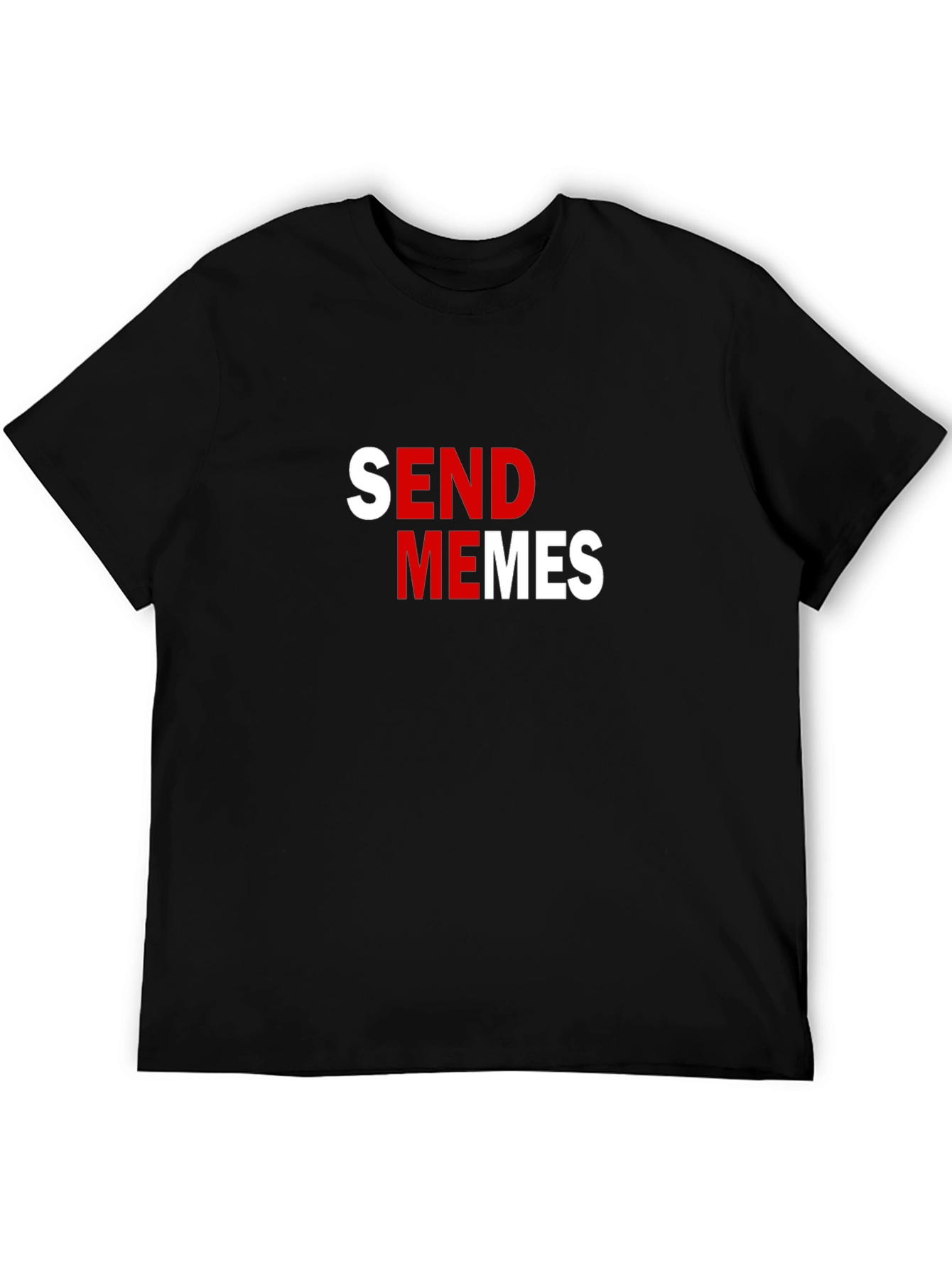 Send Memes Black Graphic Tee - Funny Slogan T-Shirt