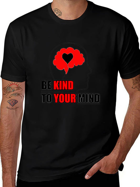 Be Kind to Your Mind Graphic Tee - Black Cotton T-Shirt