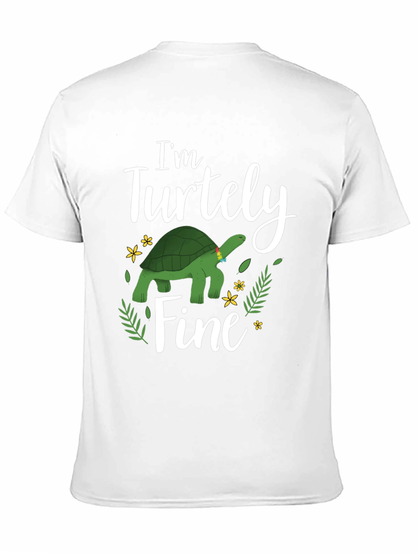 Im Turtely Fine T-Shirt - Turtle Lover Tee