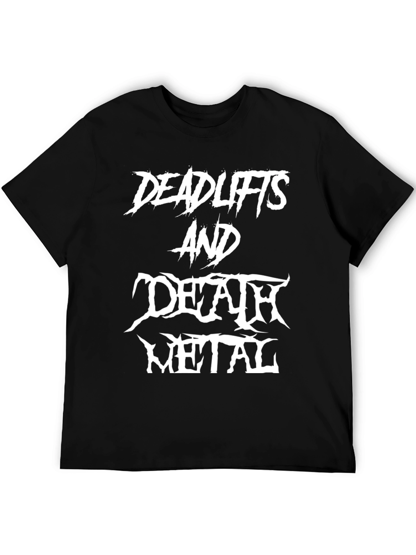 Deadlifts and Death Metal Black T-Shirt