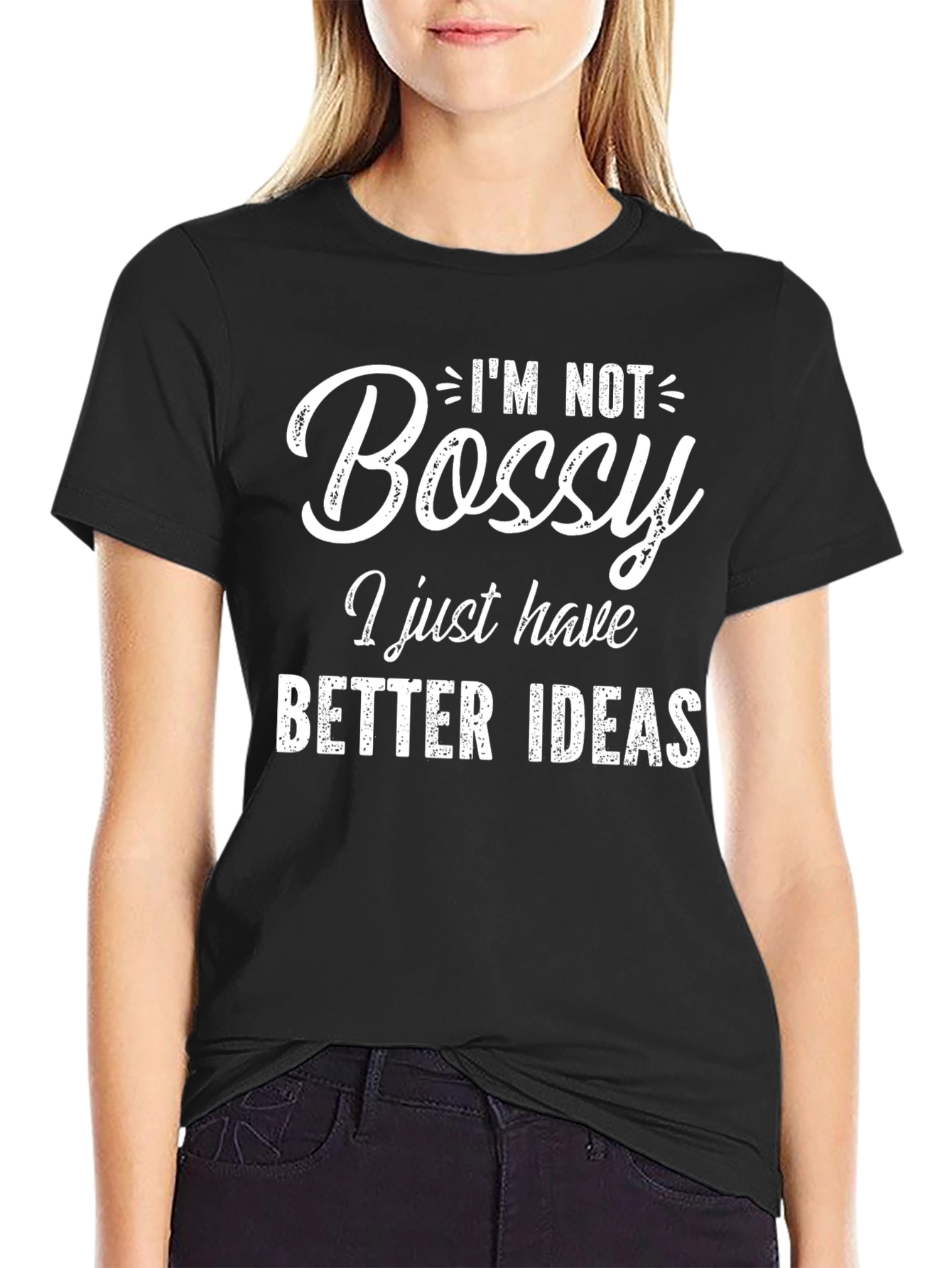 Im Not Bossy T-Shirt