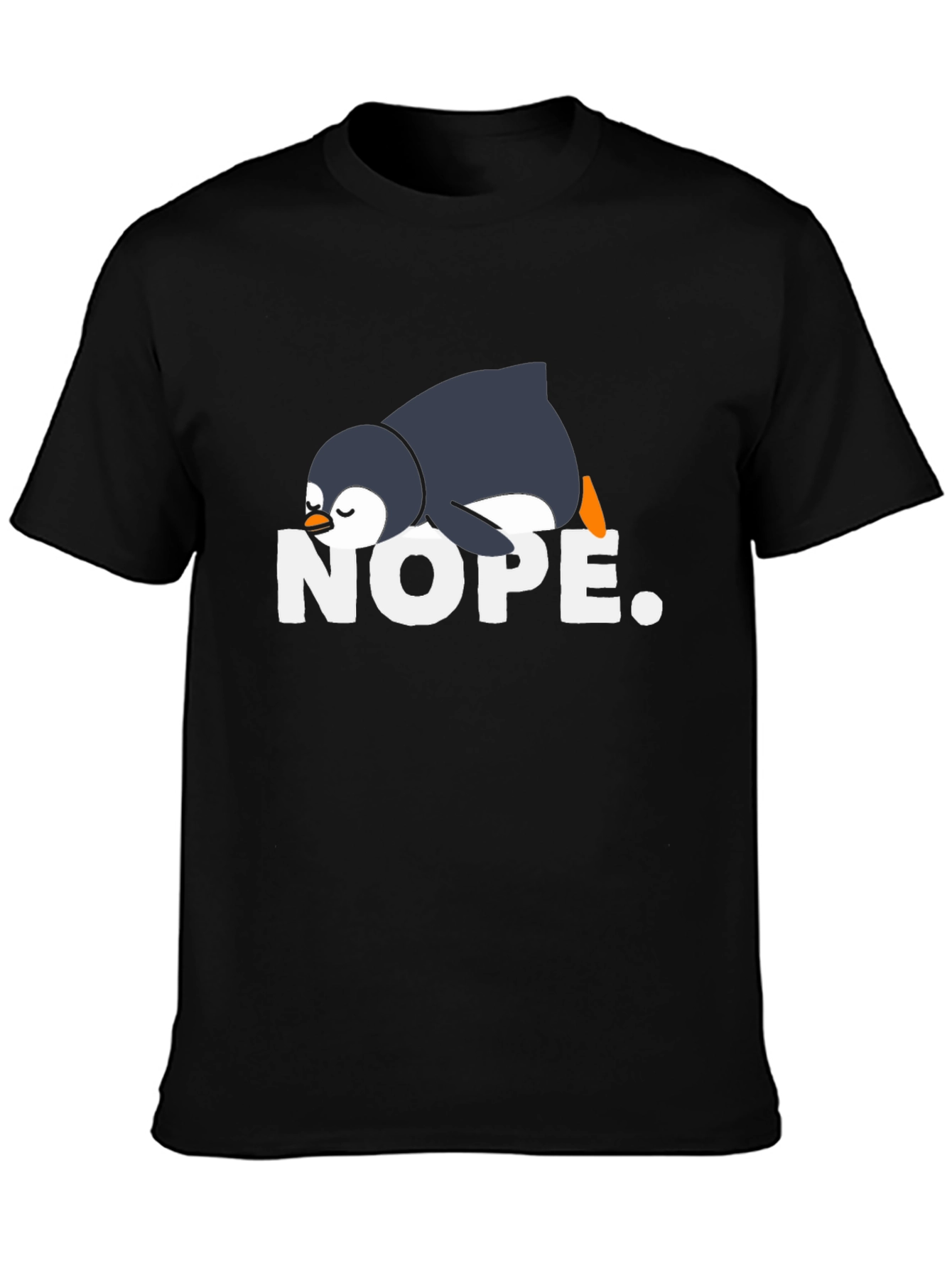 Nope Penguin Tee - Funny Graphic T-Shirt