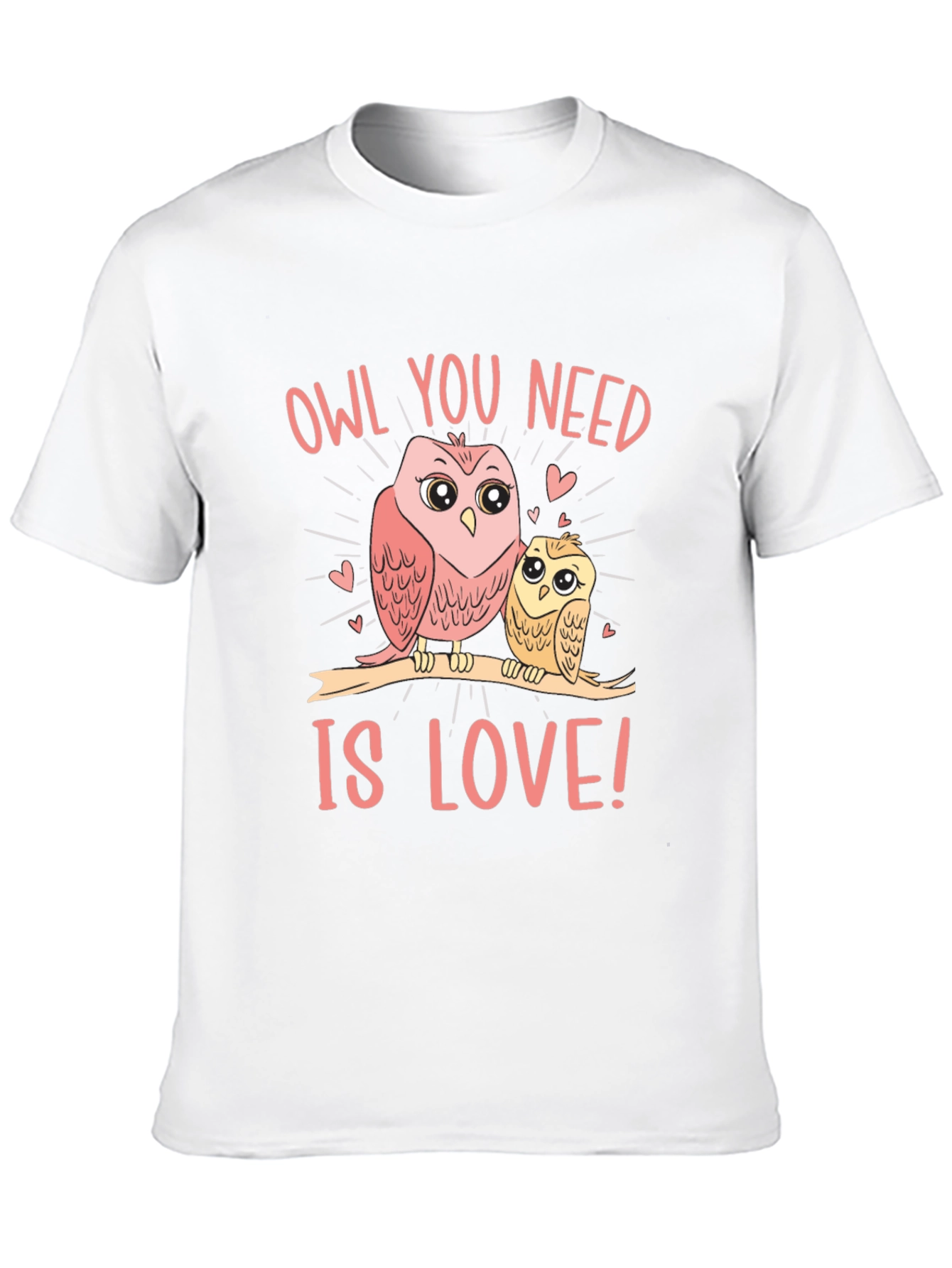 Owl You Need Is Love T-Shirt