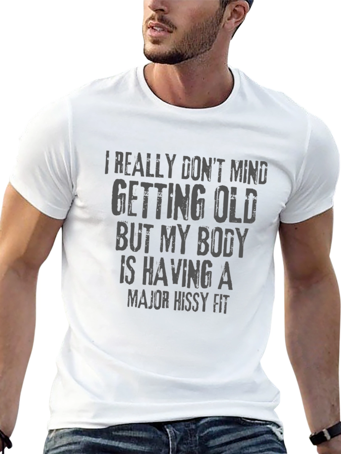 Funny Old Age T-Shirt - Hissy Fit Body