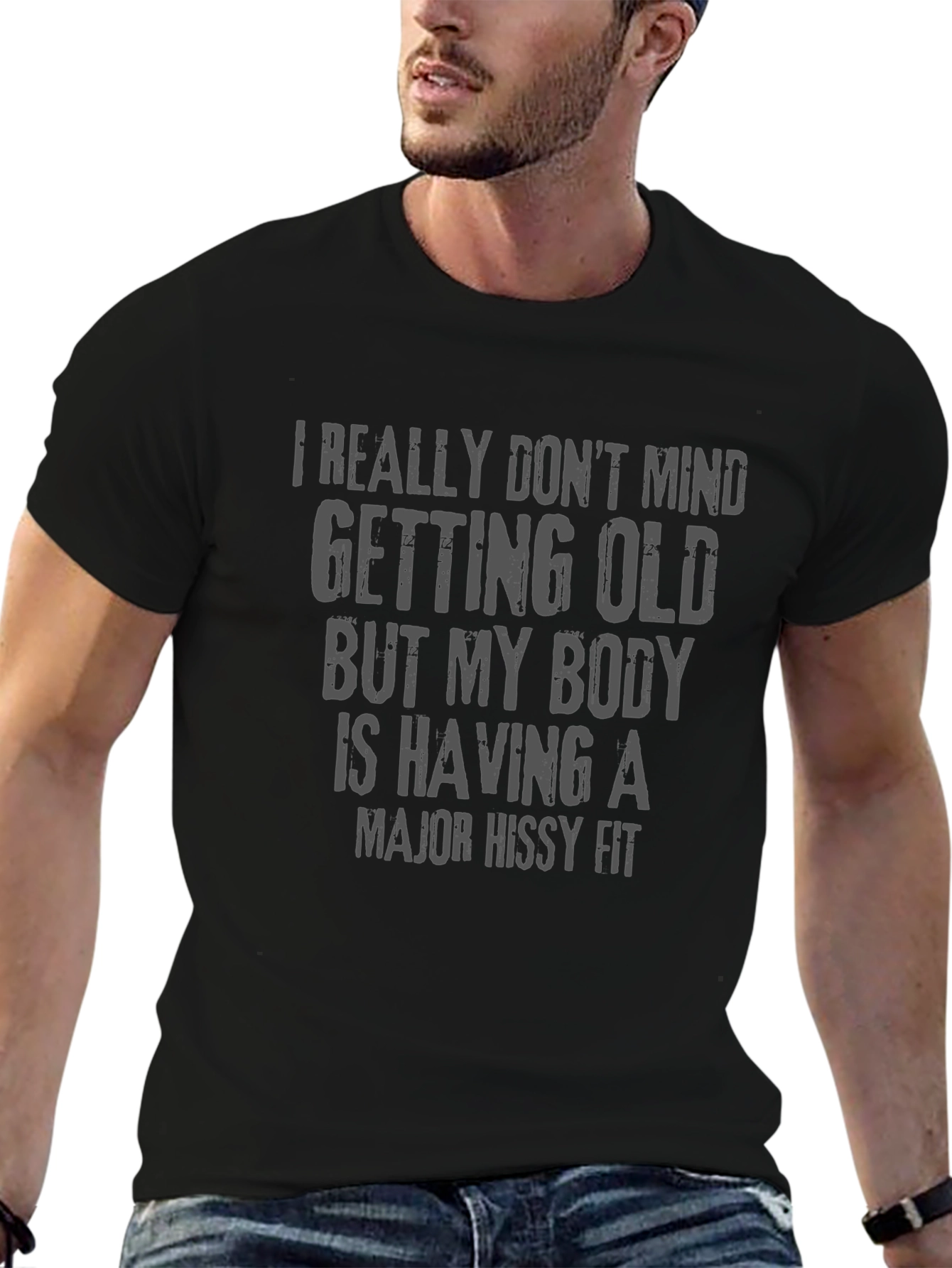 Funny Old Age T-Shirt - Hissy Fit Body