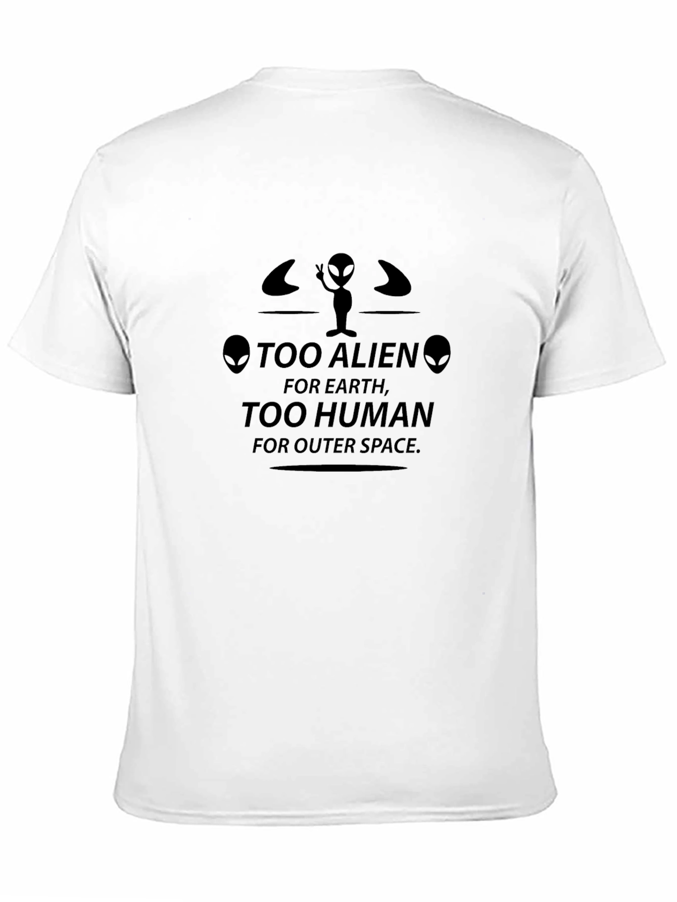 Too Alien Too Human Graphic T-Shirt