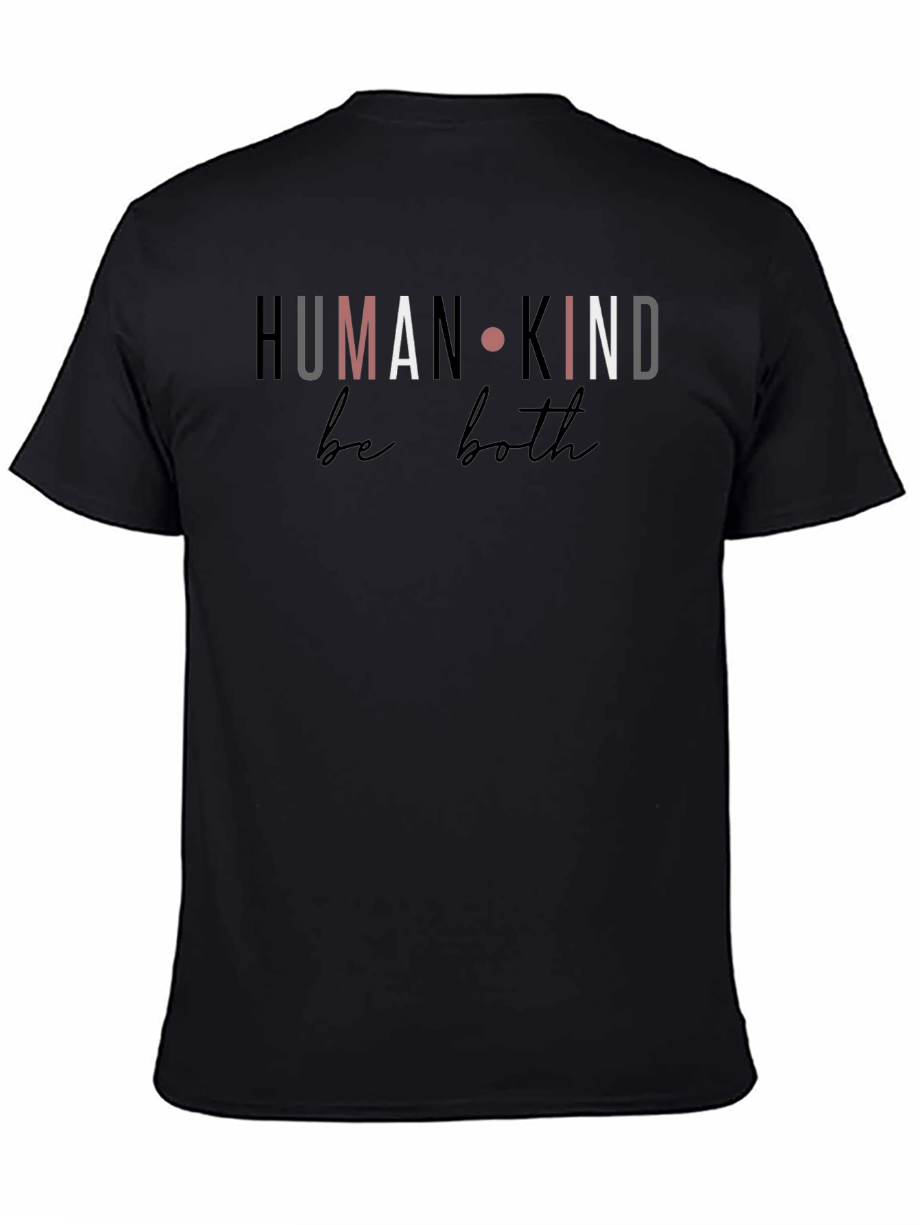 Human Kind Be Both Graphic T-Shirt