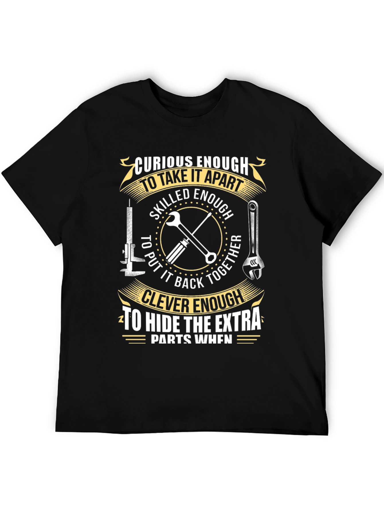 Curious Skilled and Clever Mechanic T-Shirt