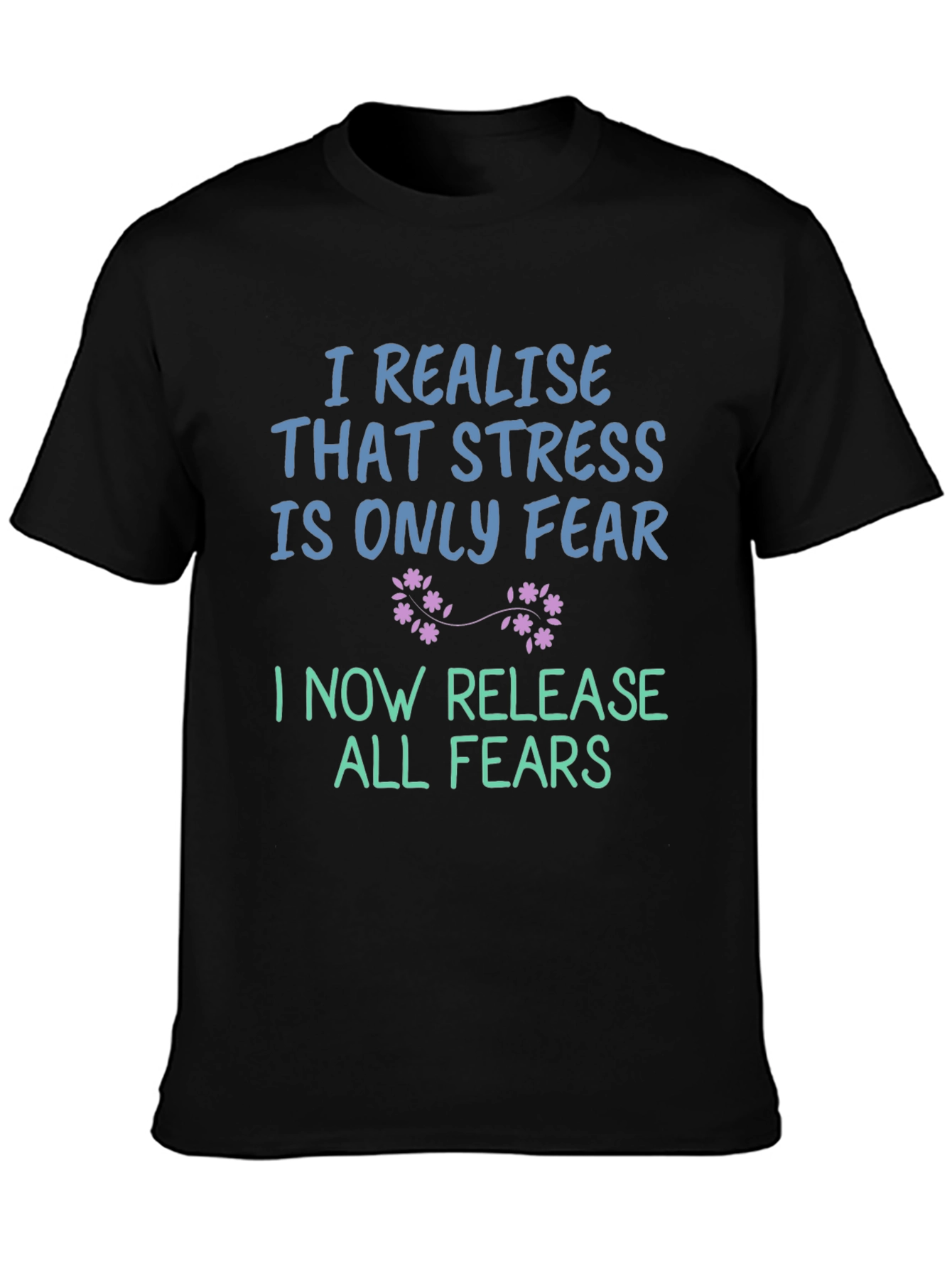 Stress Release T-Shirt - Fearless Mindset Tee
