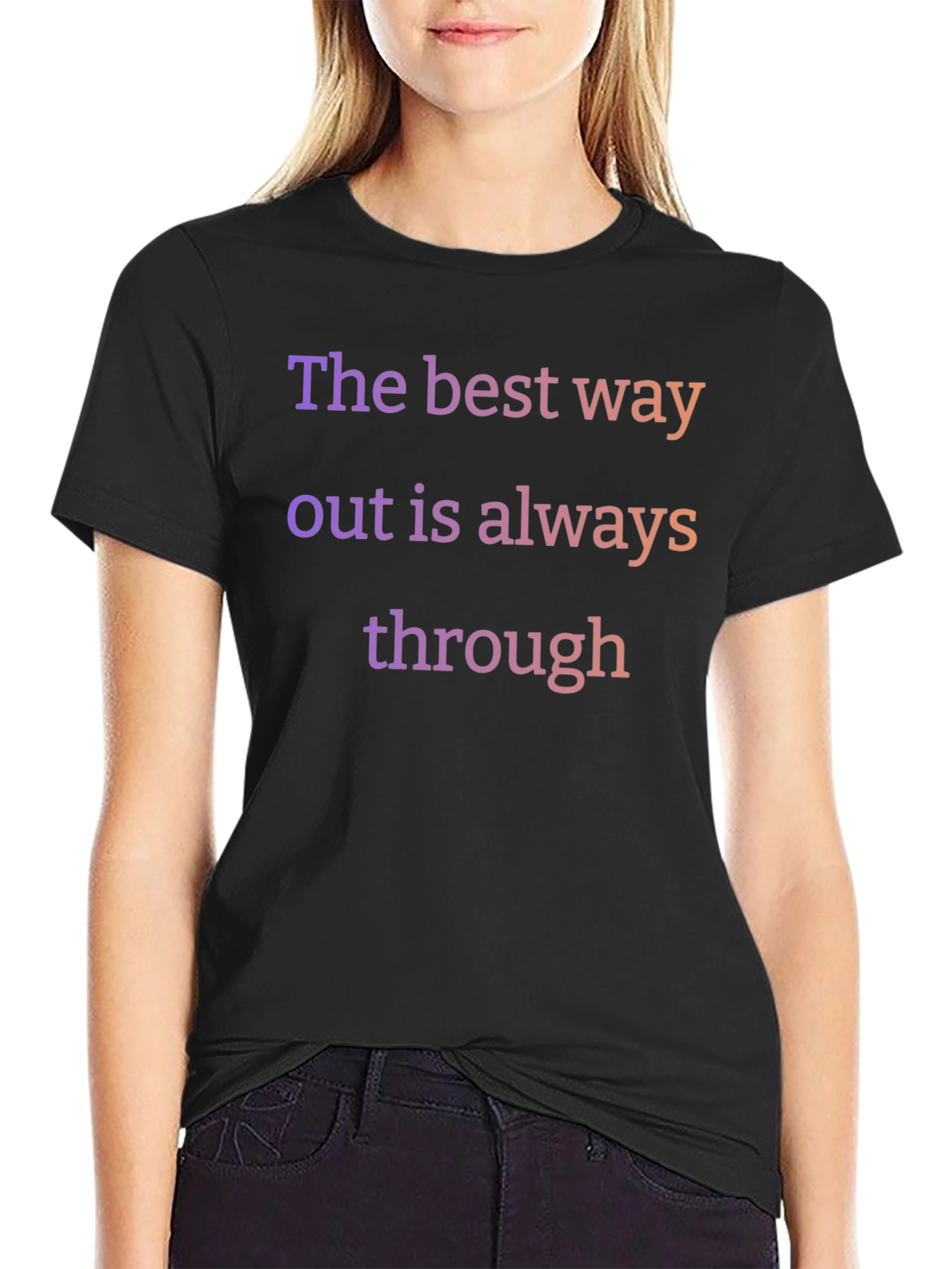 The Best Way Out T-Shirt