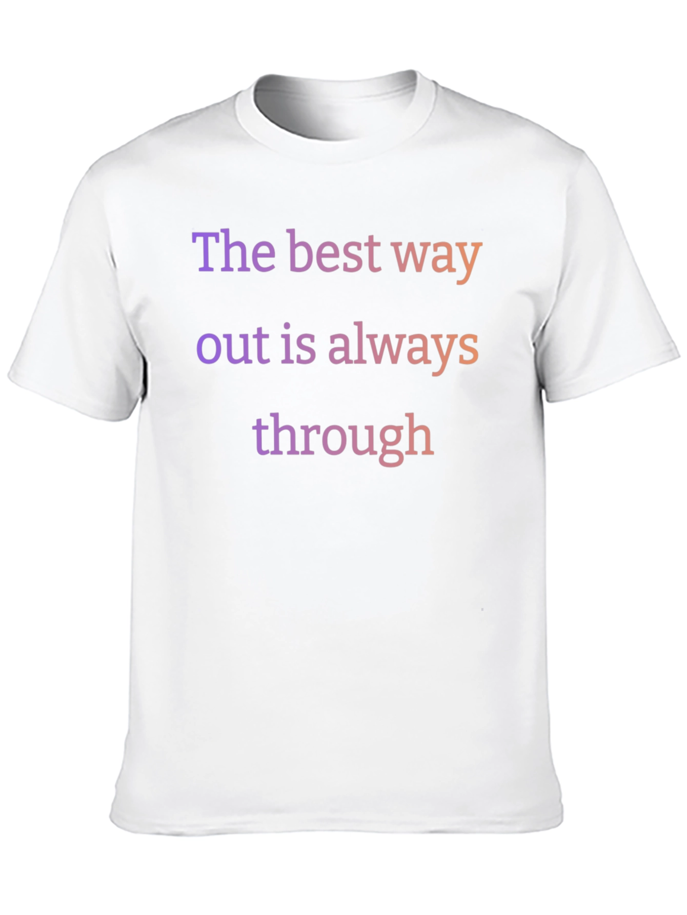 The Best Way Out T-Shirt