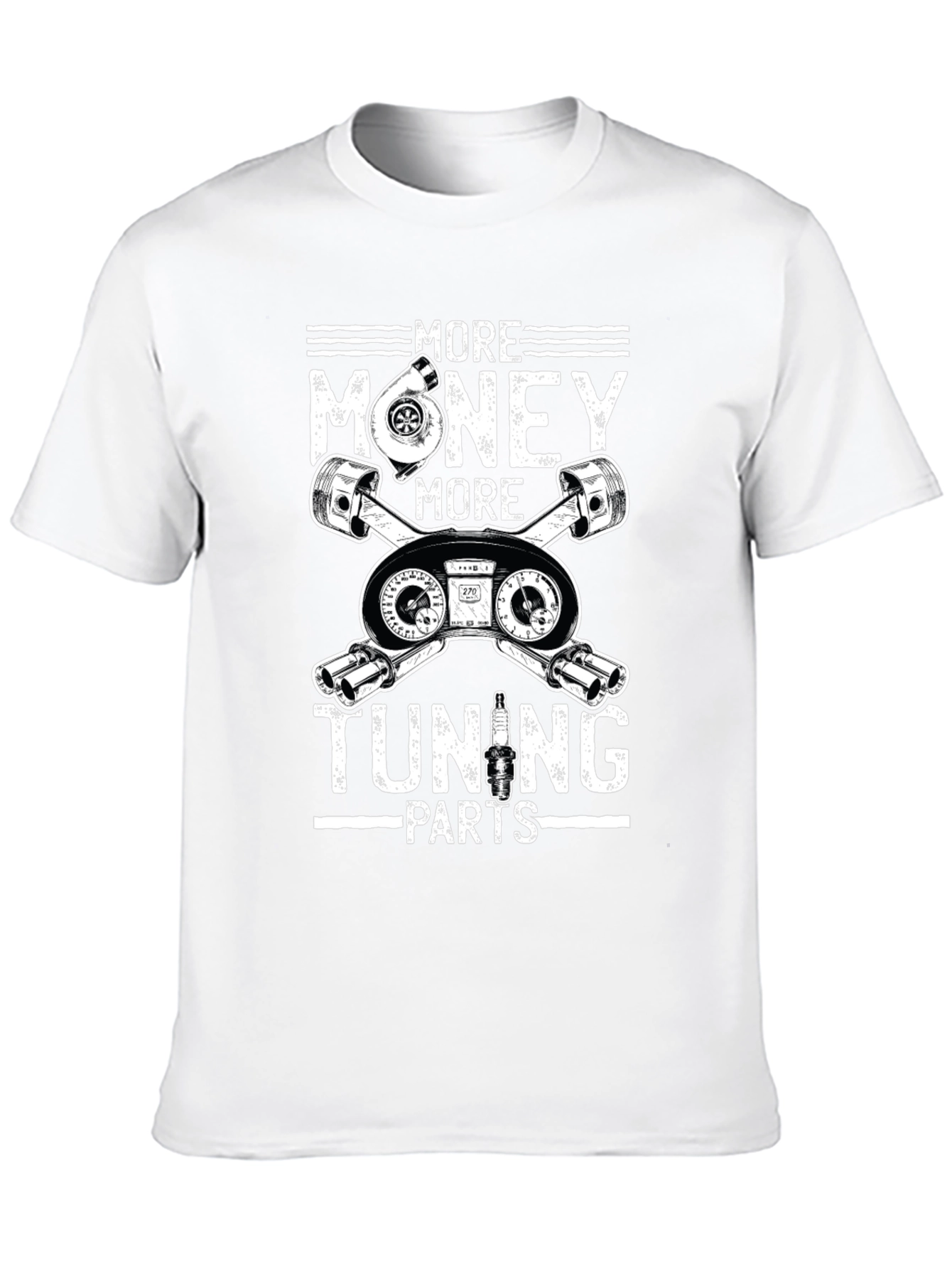More Money More Tuning Parts Graphic T-Shirt