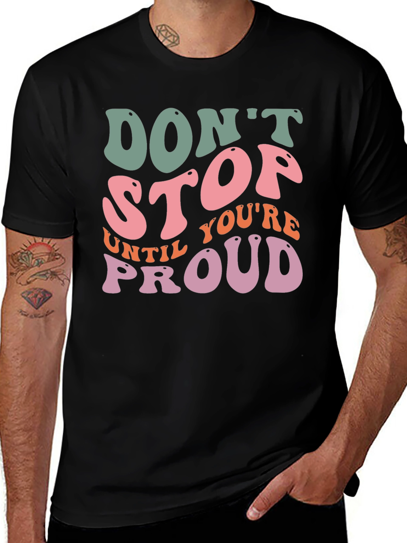 Retro Inspirational T-Shirt - Dont Stop Until Youre Proud
