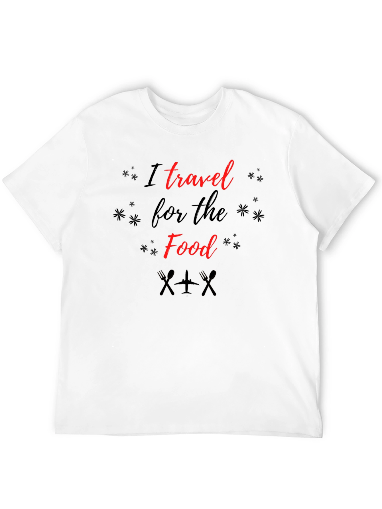 I Travel for the Food Graphic T-Shirt