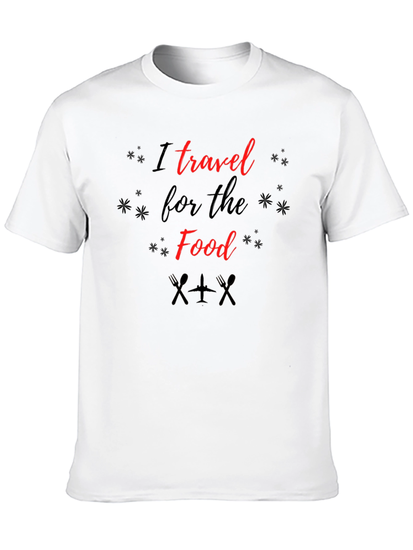 I Travel for the Food Graphic T-Shirt