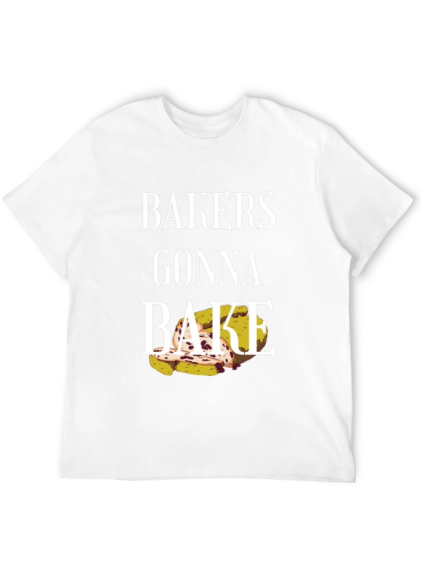 Bakers Gonna Bake T-Shirt - Novelty Cooking Tee