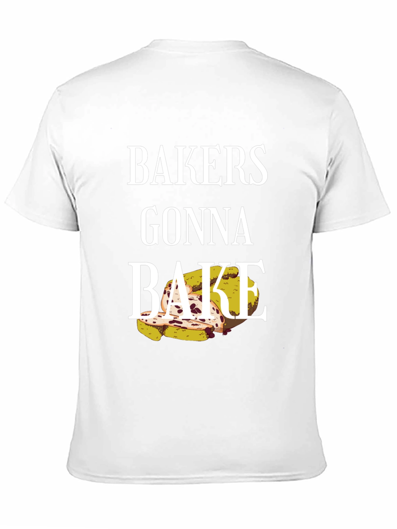 Bakers Gonna Bake T-Shirt - Novelty Cooking Tee