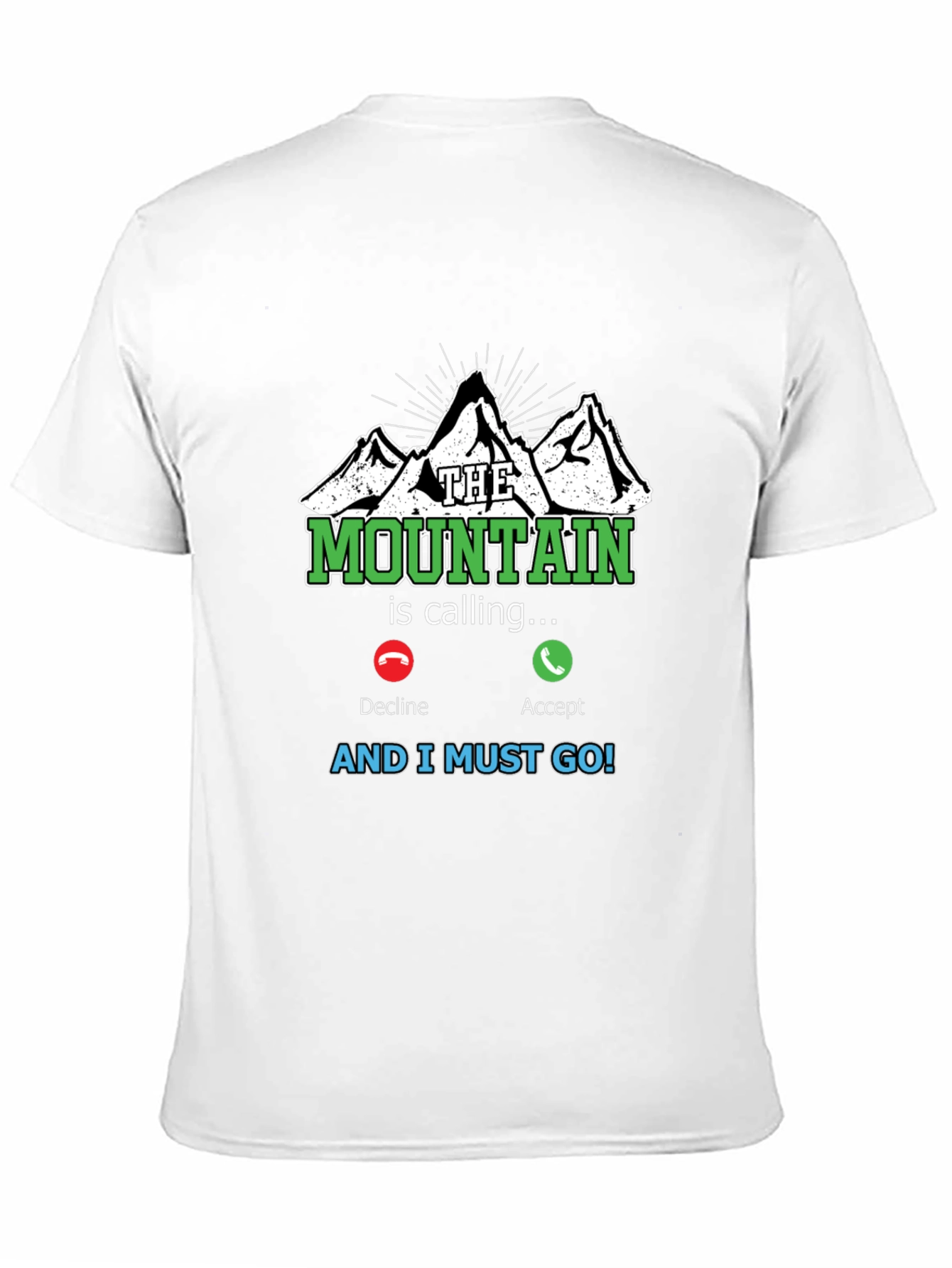The Mountain is Calling T-Shirt