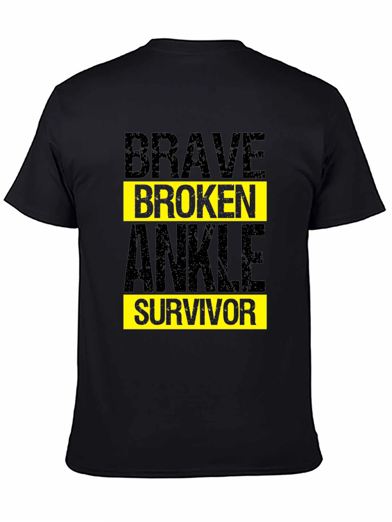 Brave Broken Ankle Survivor T-Shirt