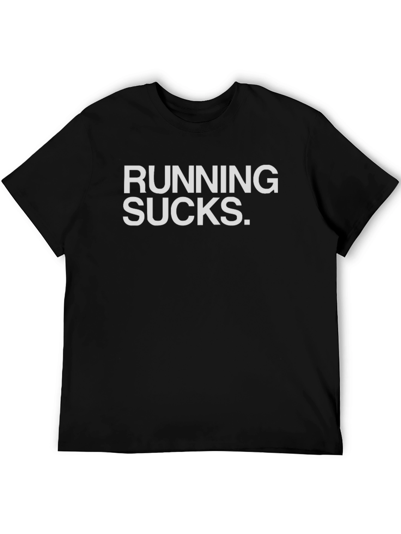 Running Sucks T-Shirt - Funny Workout Tee