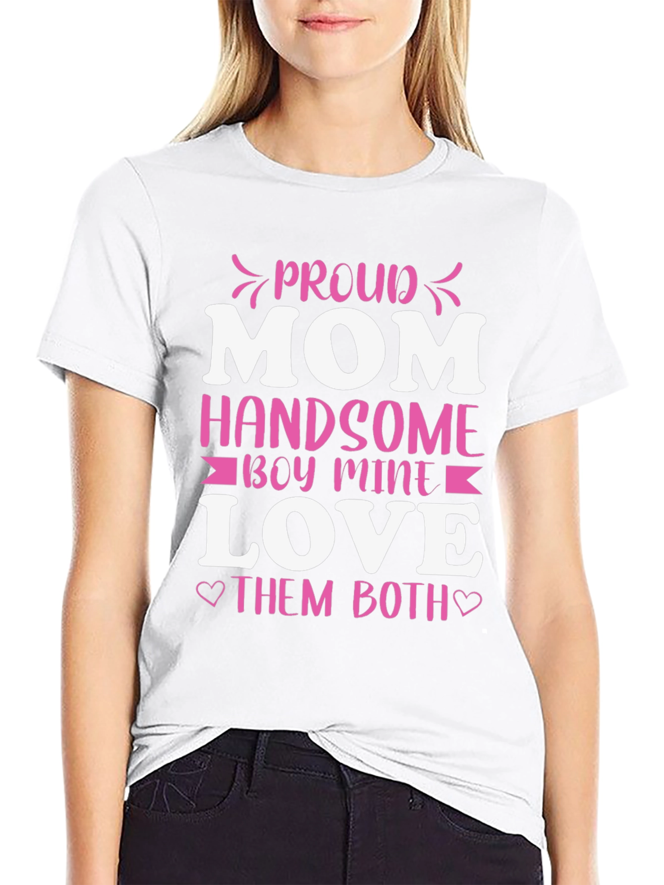 Proud Mom Handsome Boy Love T-Shirt