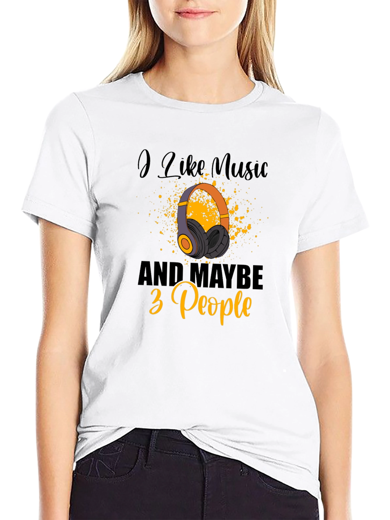 Music Lovers T-Shirt - Headphones and Funny Slogan