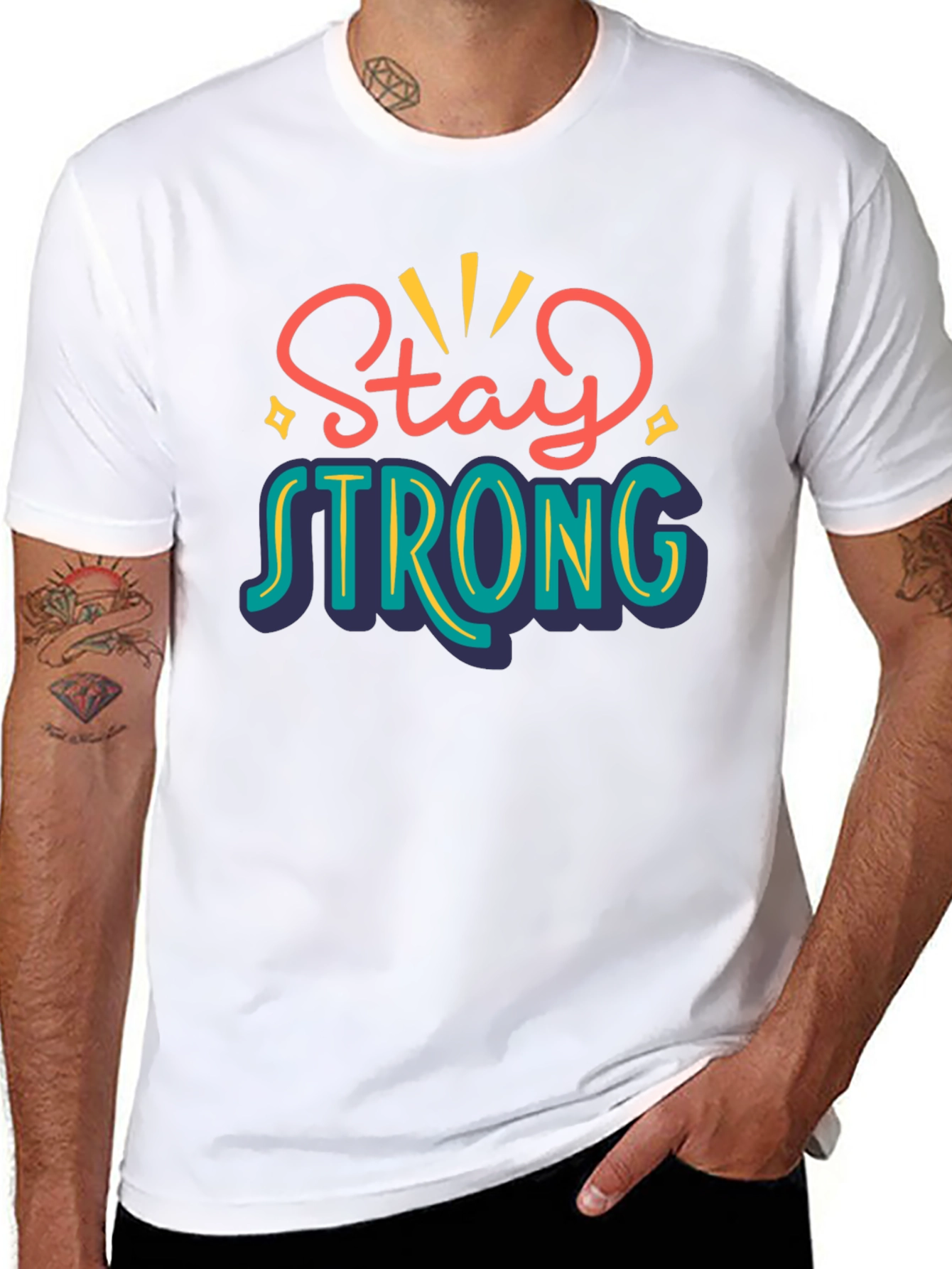Stay Strong Graphic Tee - Motivational T-Shirt