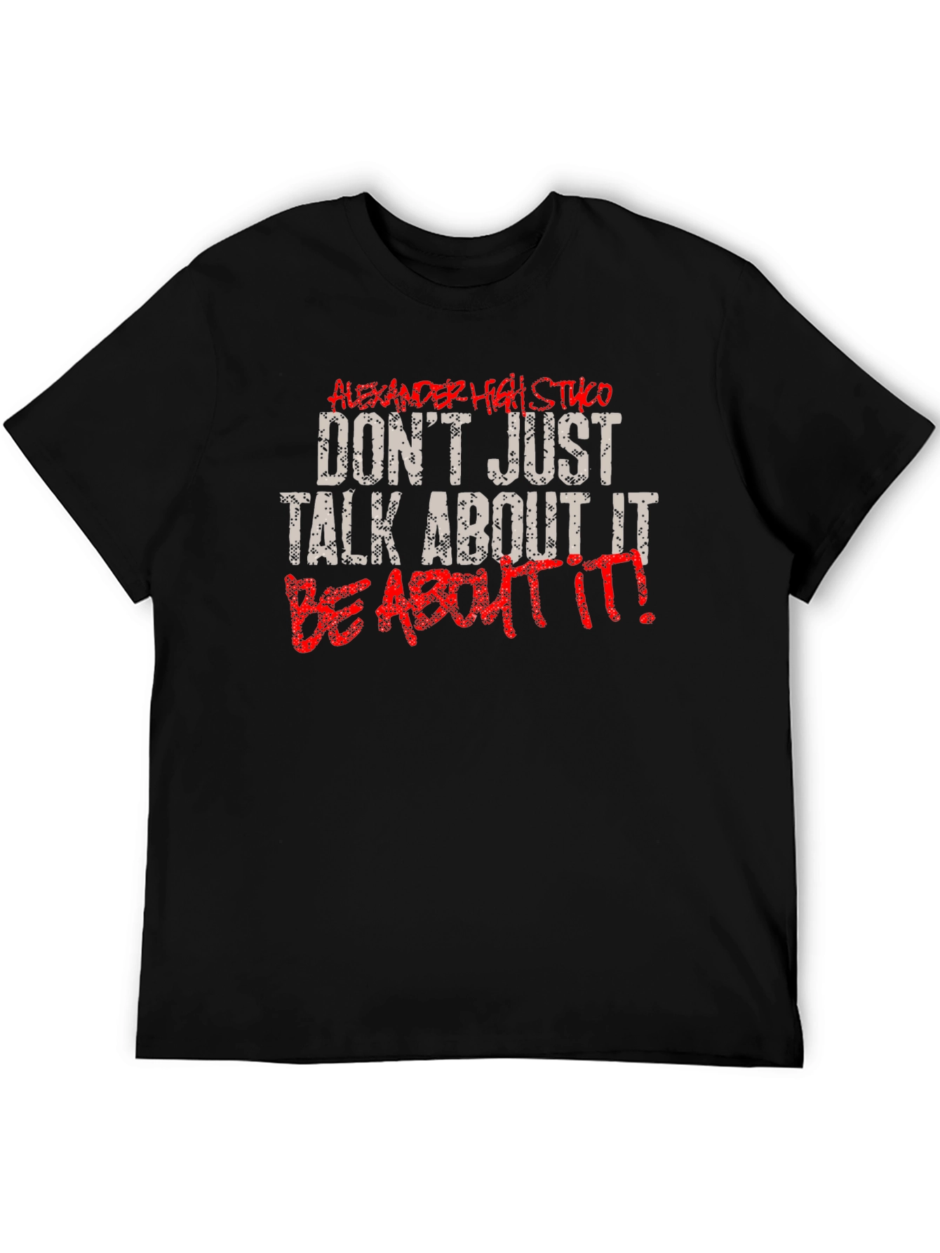Motivational Be About It Black Graphic Tee