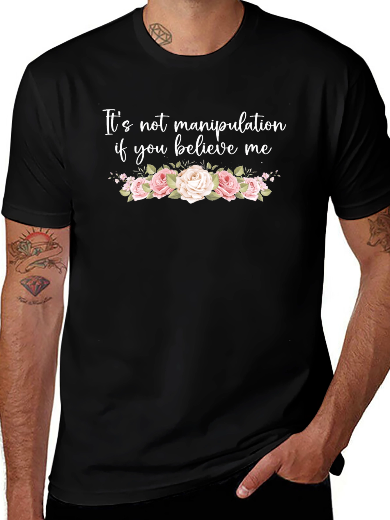 Believe Me T-Shirt - Floral Graphic Tee