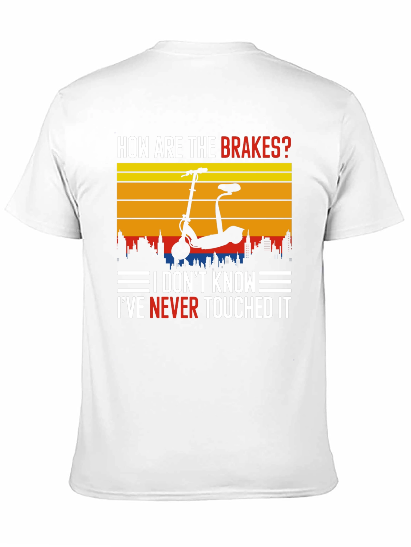 How Are The Brakes? T-Shirt