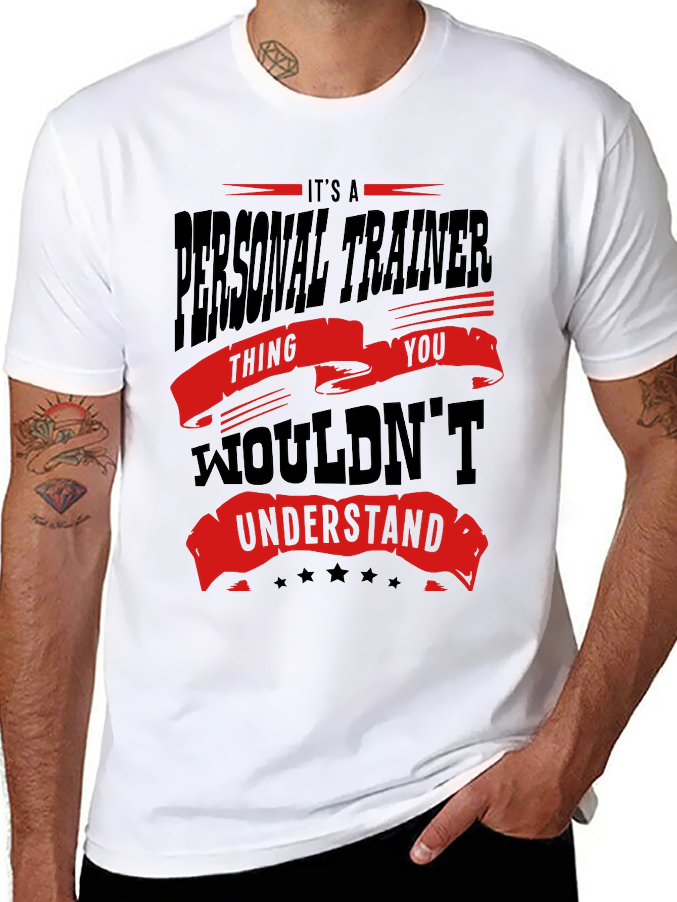 Personal Trainer T-Shirt - You Wouldnt Understand!