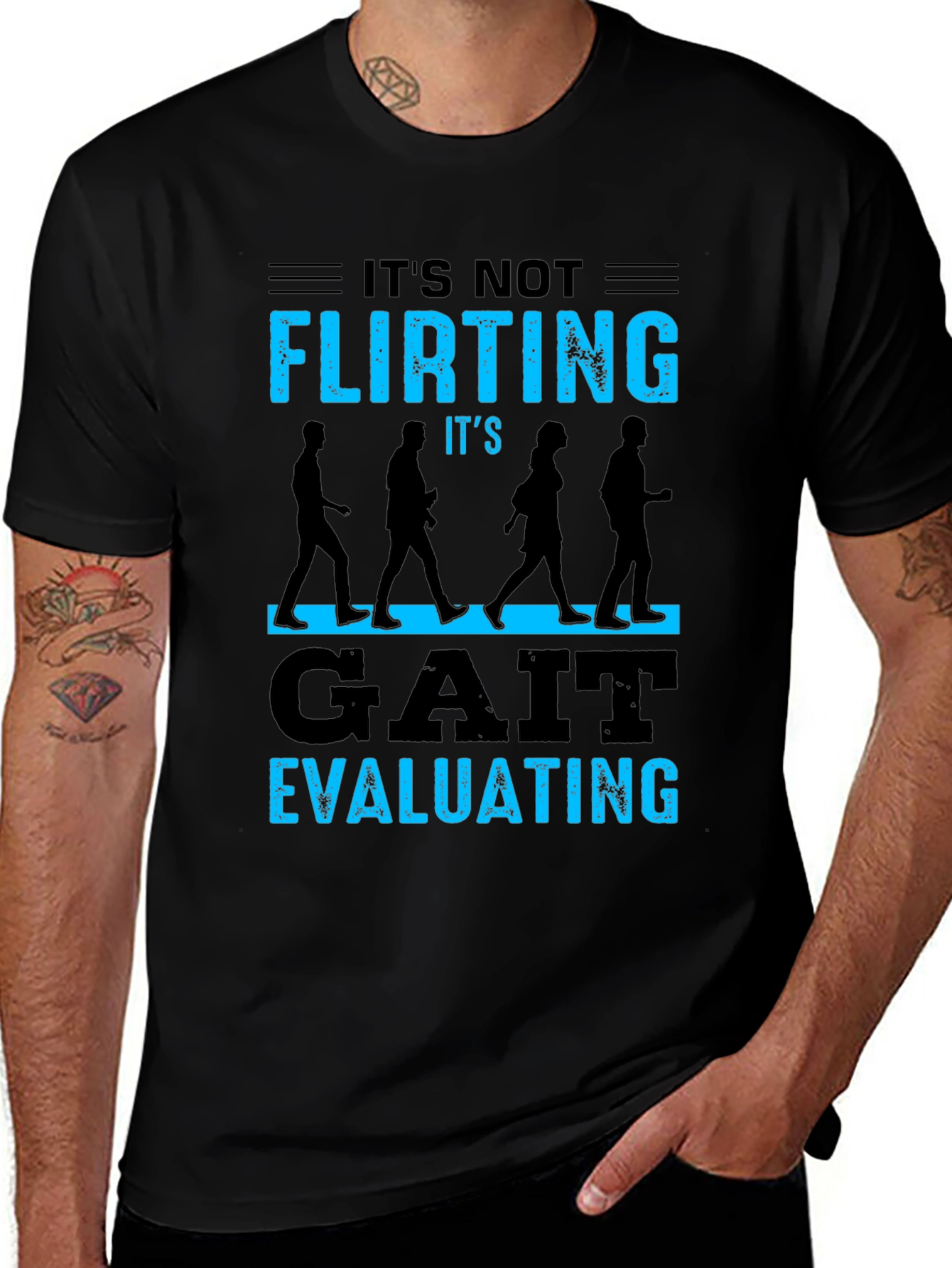 Gait Evaluating T-Shirt - Funny Physical Therapy Tee
