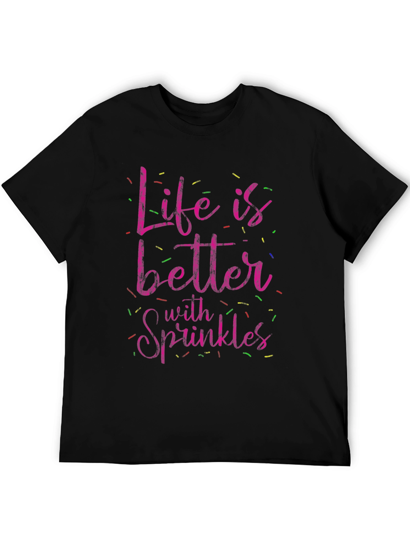 Life is Better with Sprinkles Tee