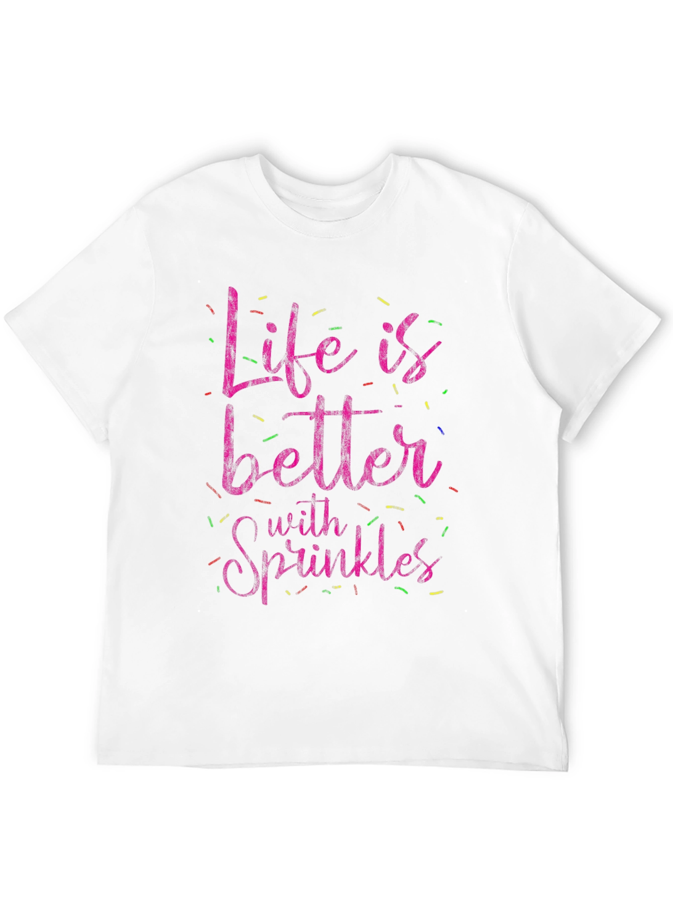 Life is Better with Sprinkles Tee