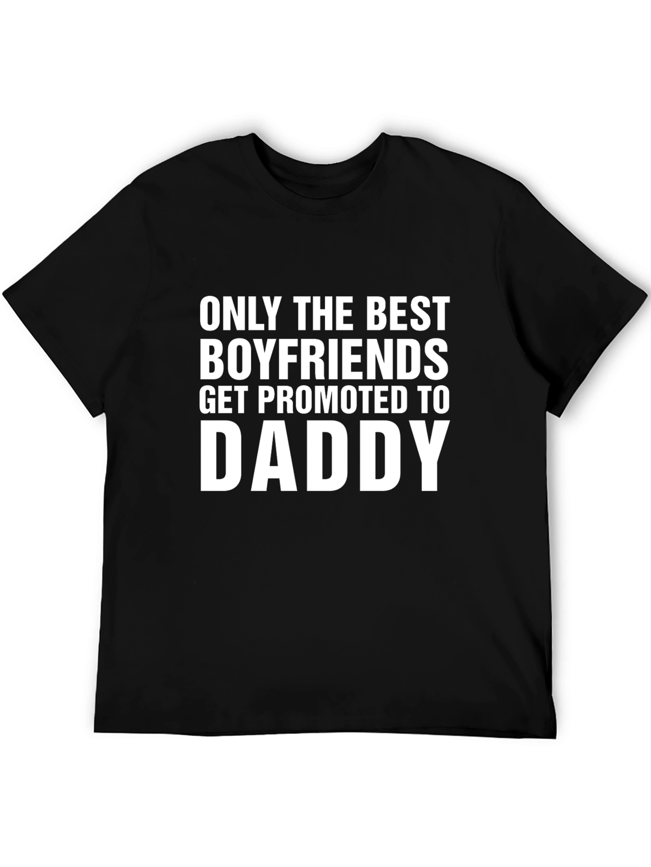 Best Boyfriend Promoted to Daddy Graphic Tee
