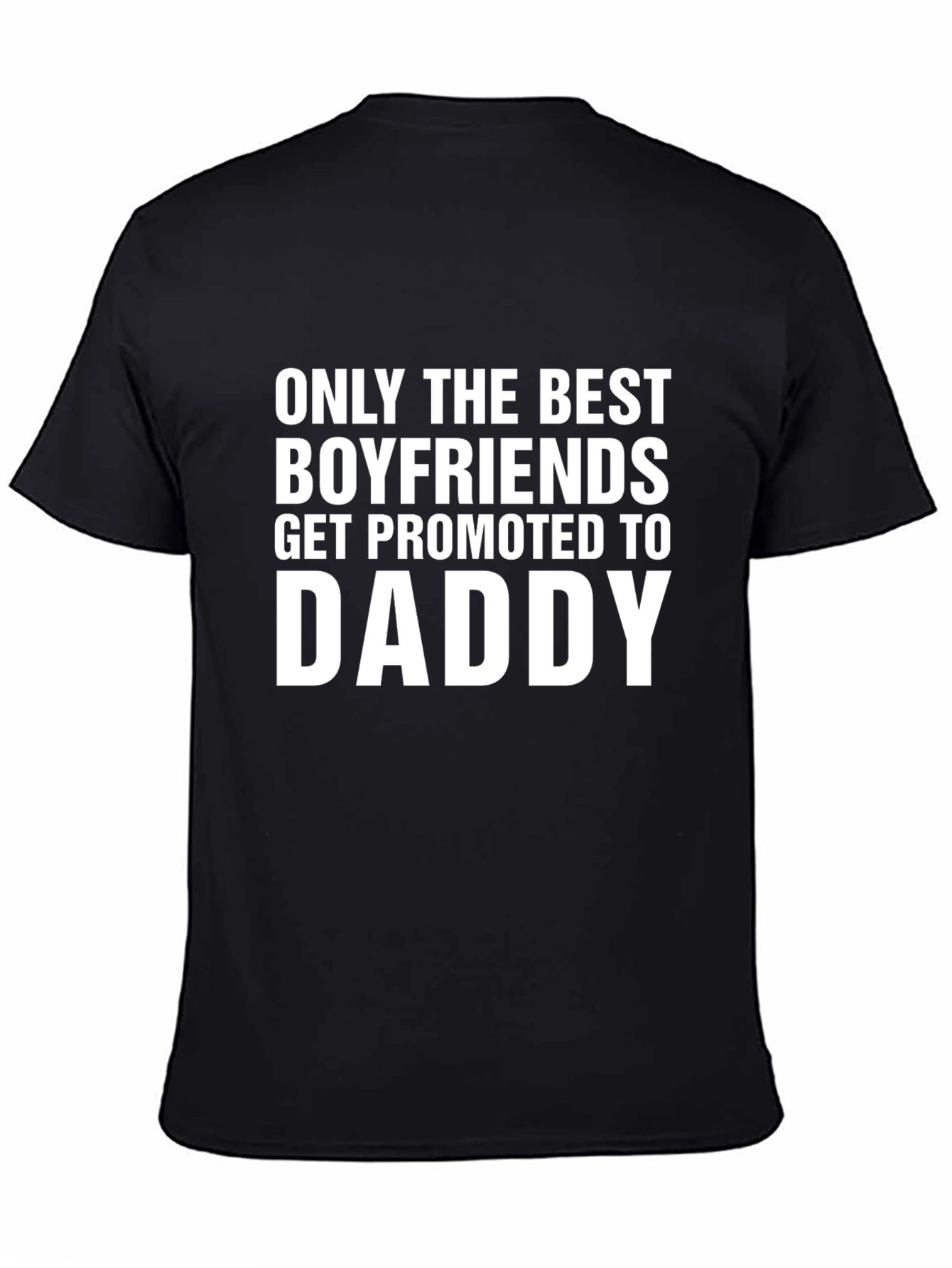 Best Boyfriend Promoted to Daddy Graphic Tee