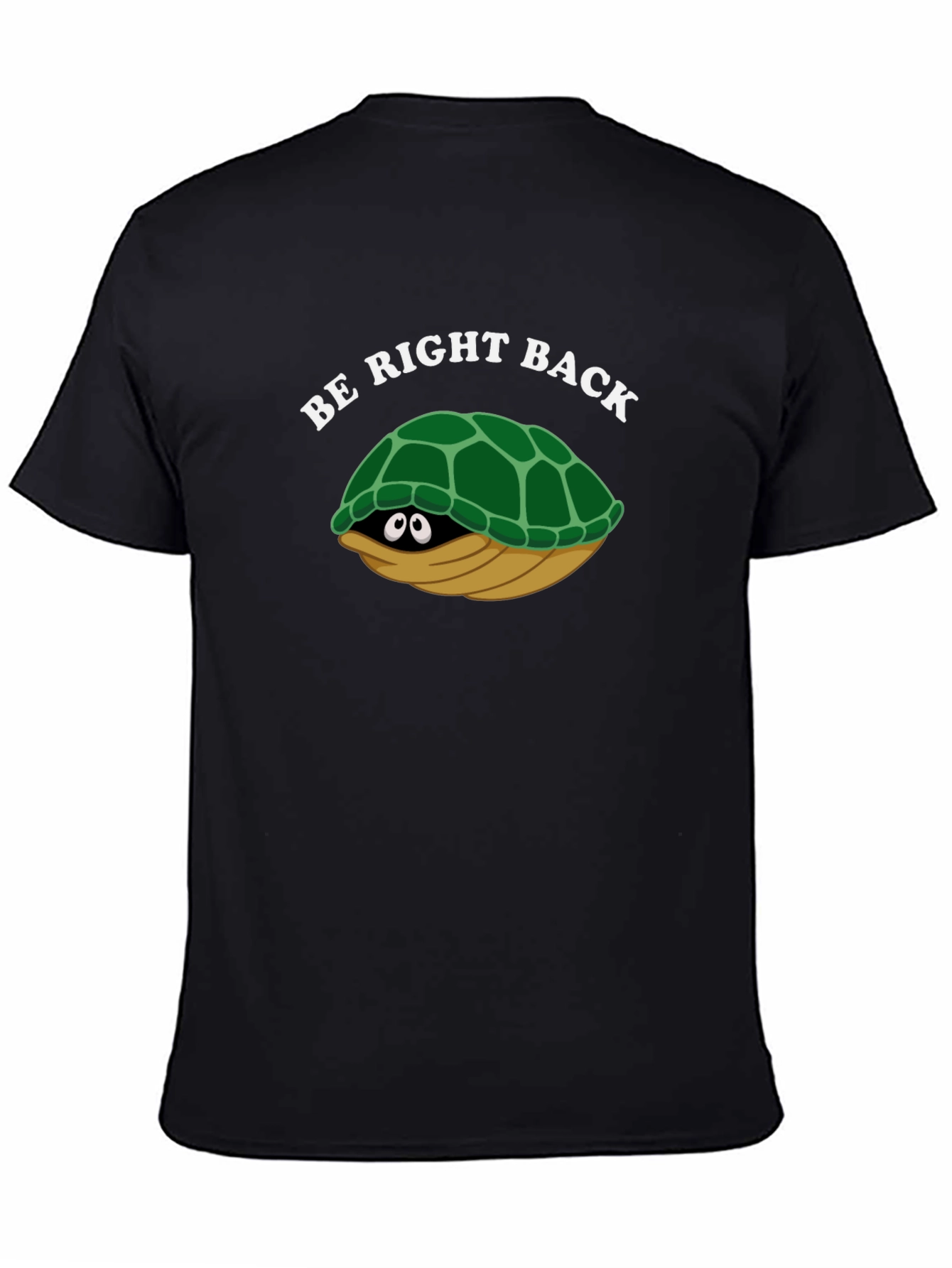 Be Right Back Turtle T-Shirt - Fun & Comfy