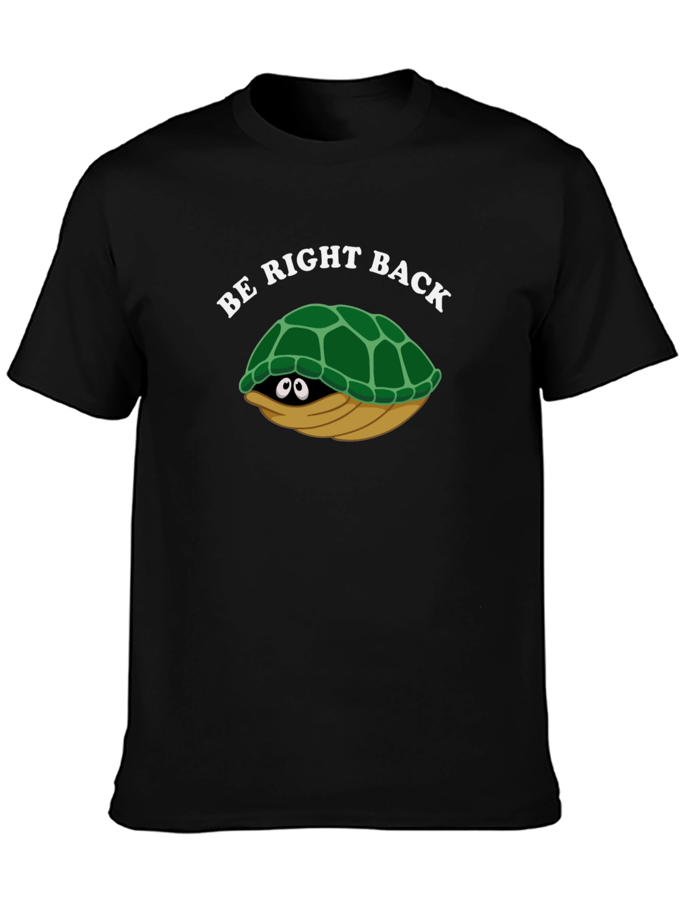 Be Right Back Turtle T-Shirt - Fun & Comfy