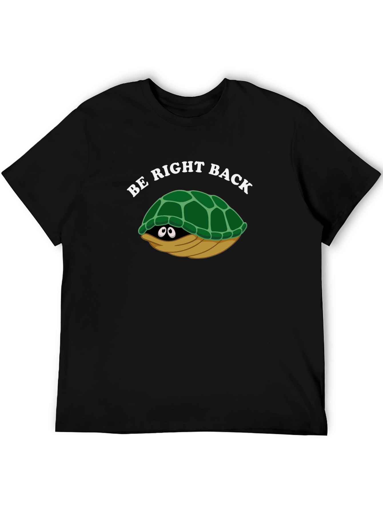 Be Right Back Turtle T-Shirt - Fun & Comfy