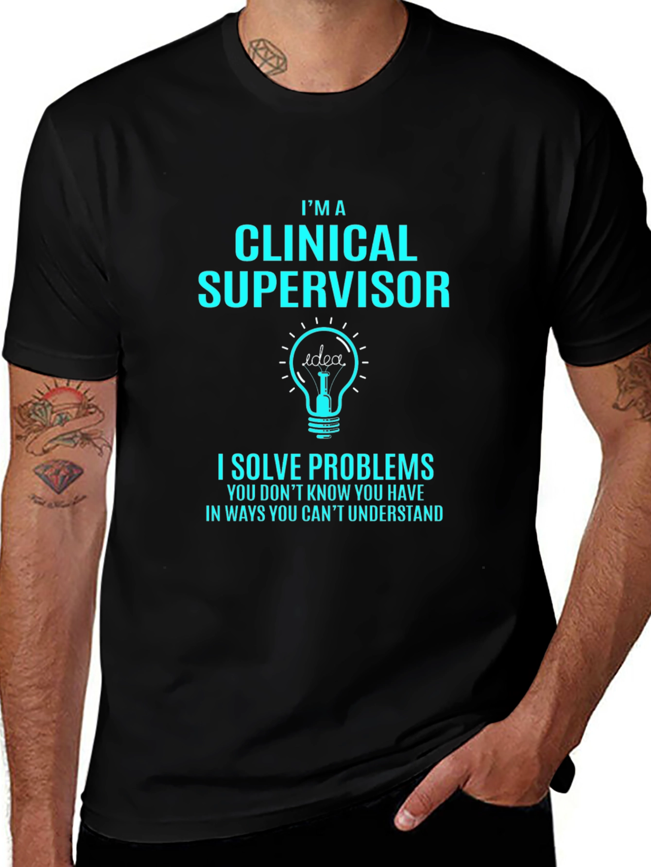 Clinical Supervisor T-Shirt: Problem Solver Tee