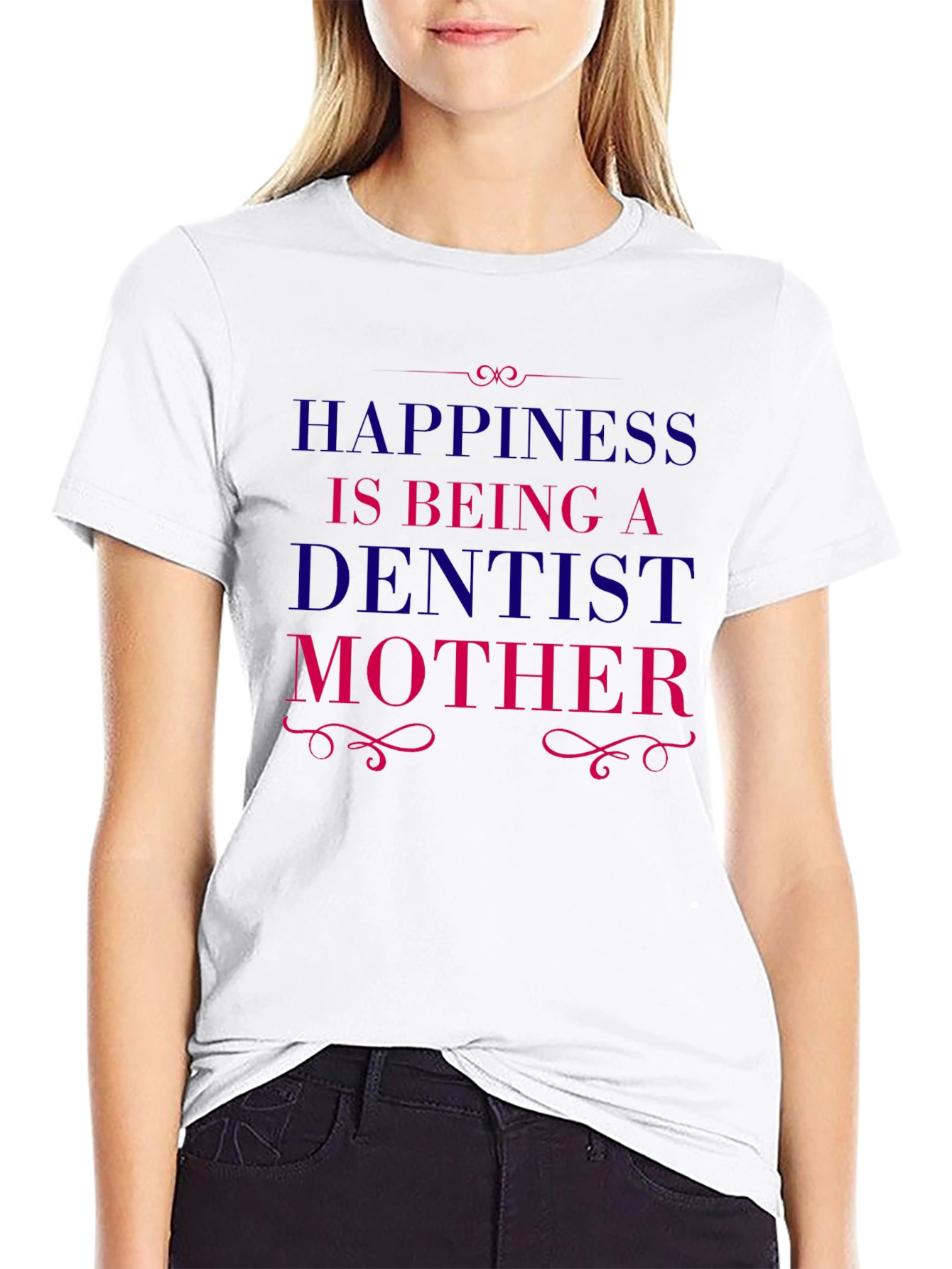 Dentist Mother T-Shirt