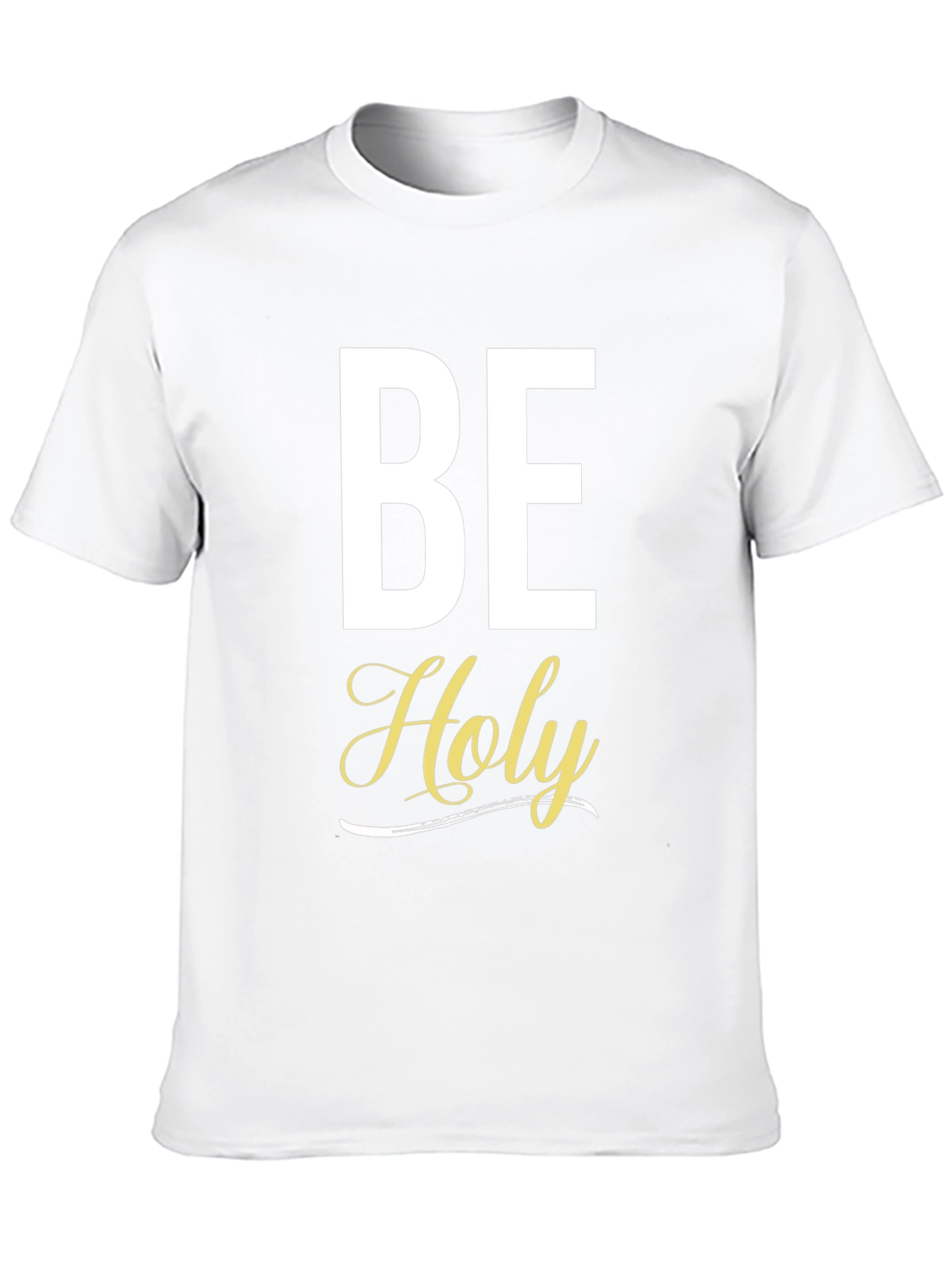 Be Holy Christian T-Shirt