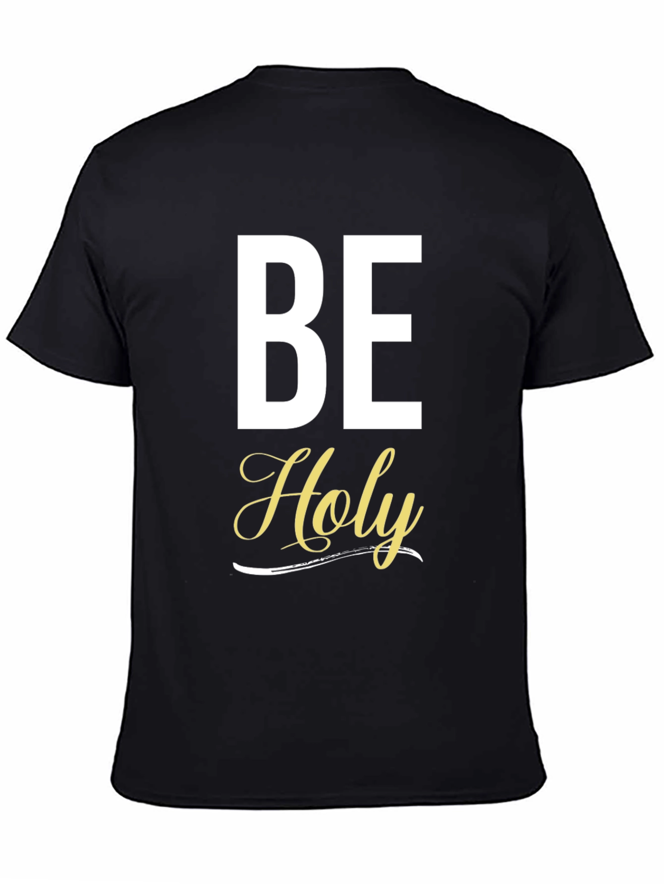 Be Holy Christian T-Shirt