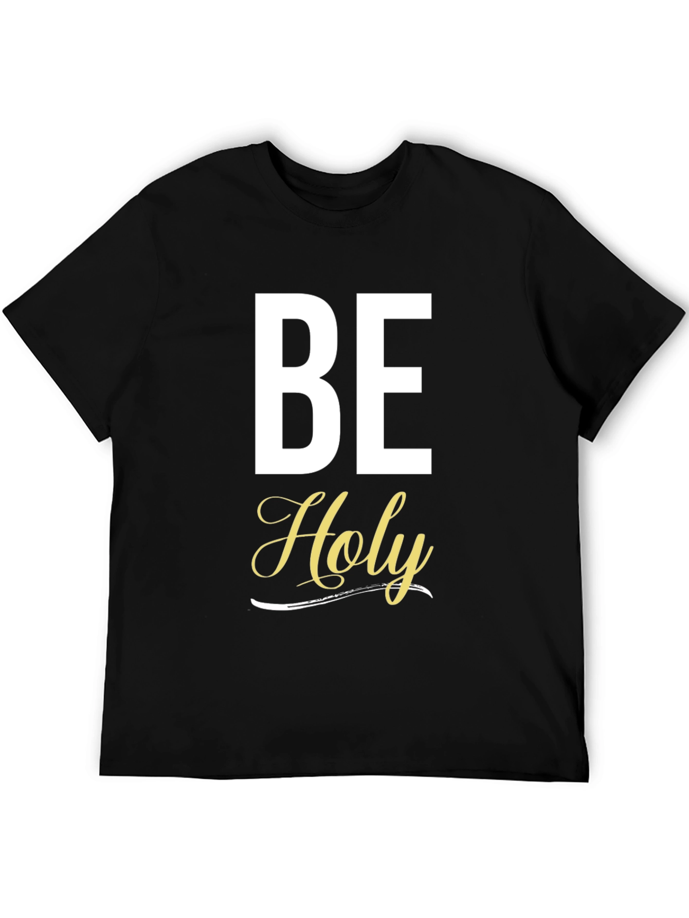 Be Holy Christian T-Shirt