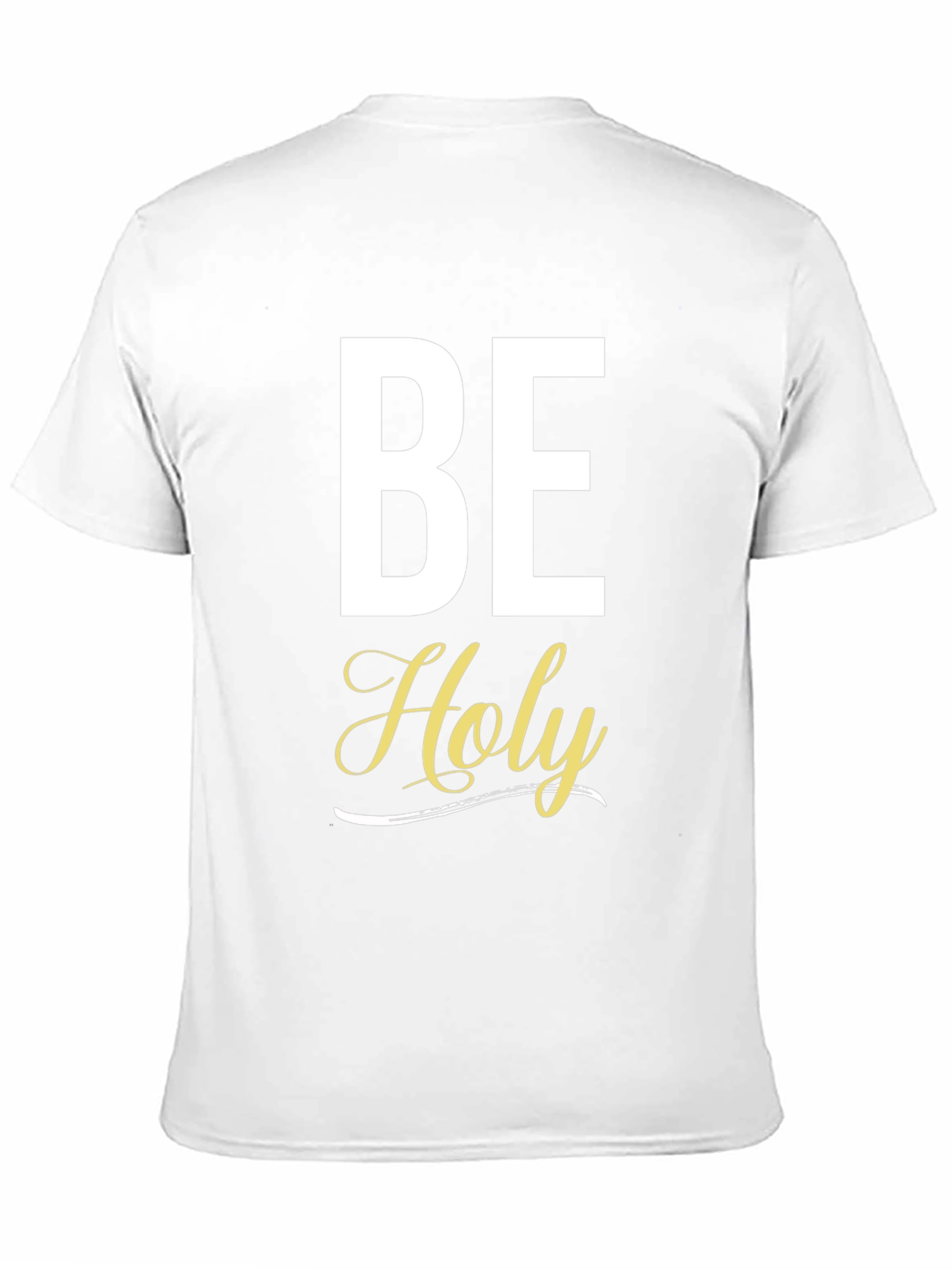 Be Holy Christian T-Shirt