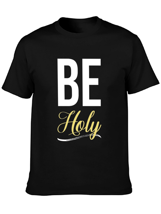 Be Holy Christian T-Shirt