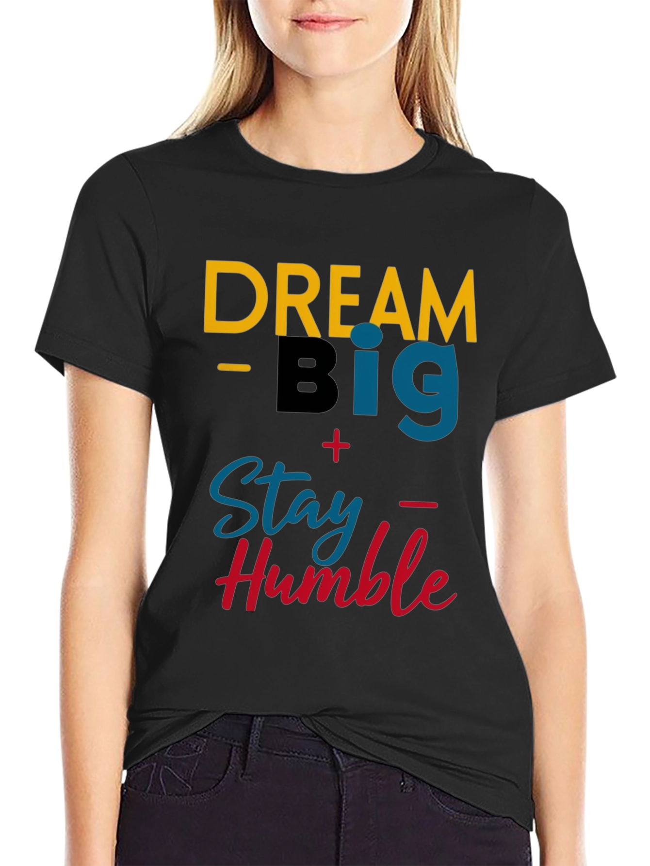 Dream Big Stay Humble Graphic Tee