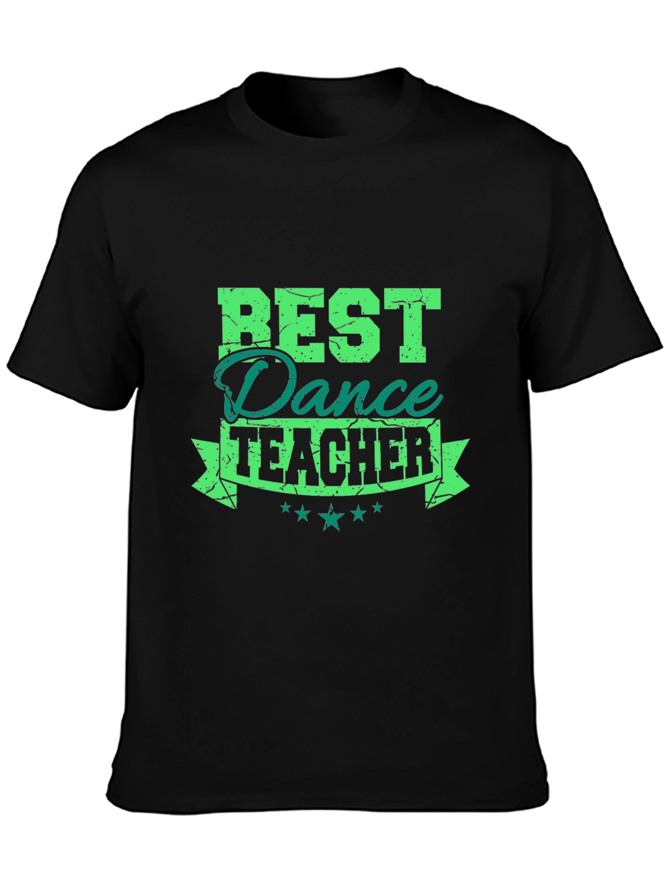 Best Dance Teacher Graphic Tee