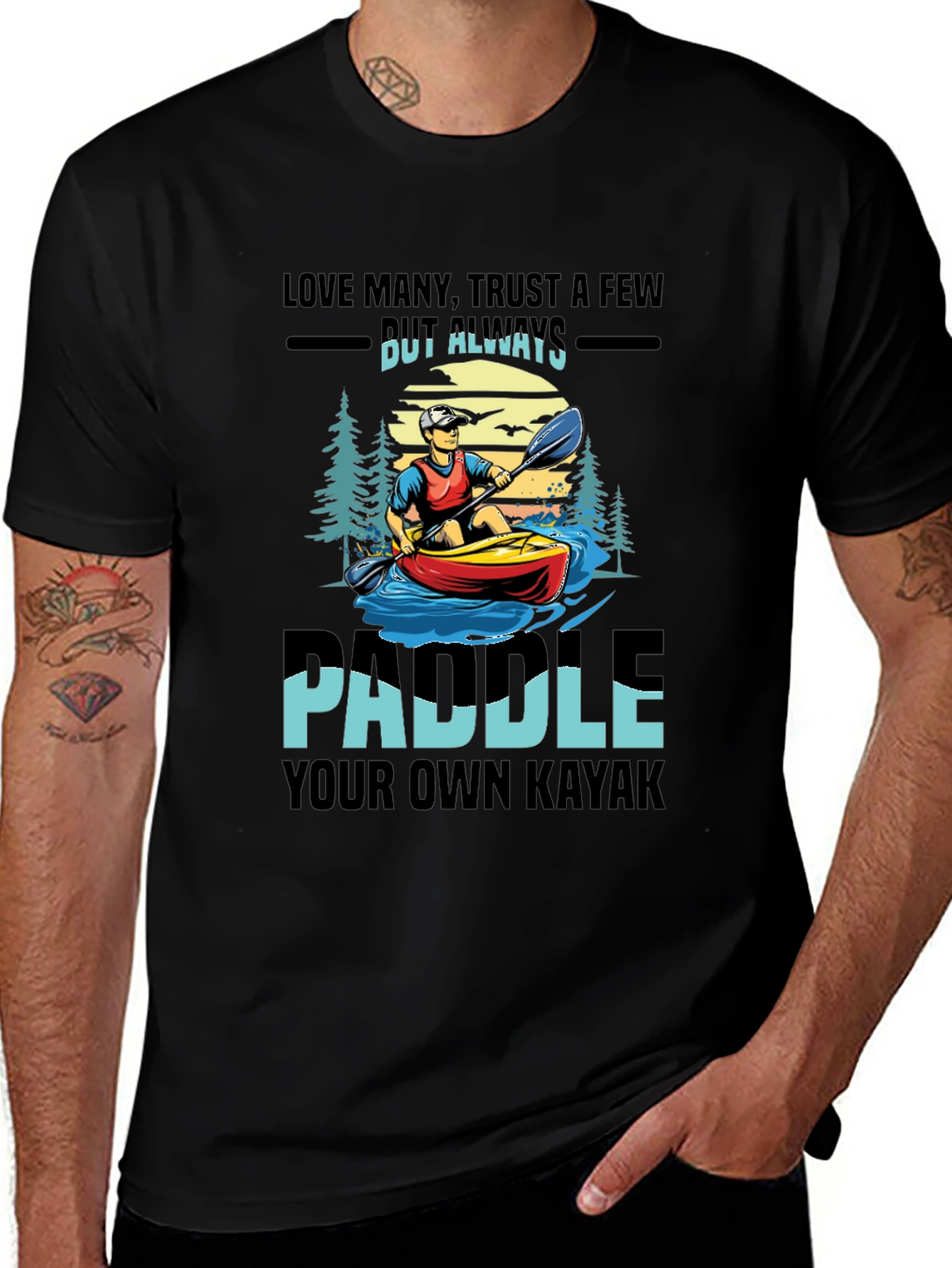 Paddle Your Own Kayak Graphic Tee