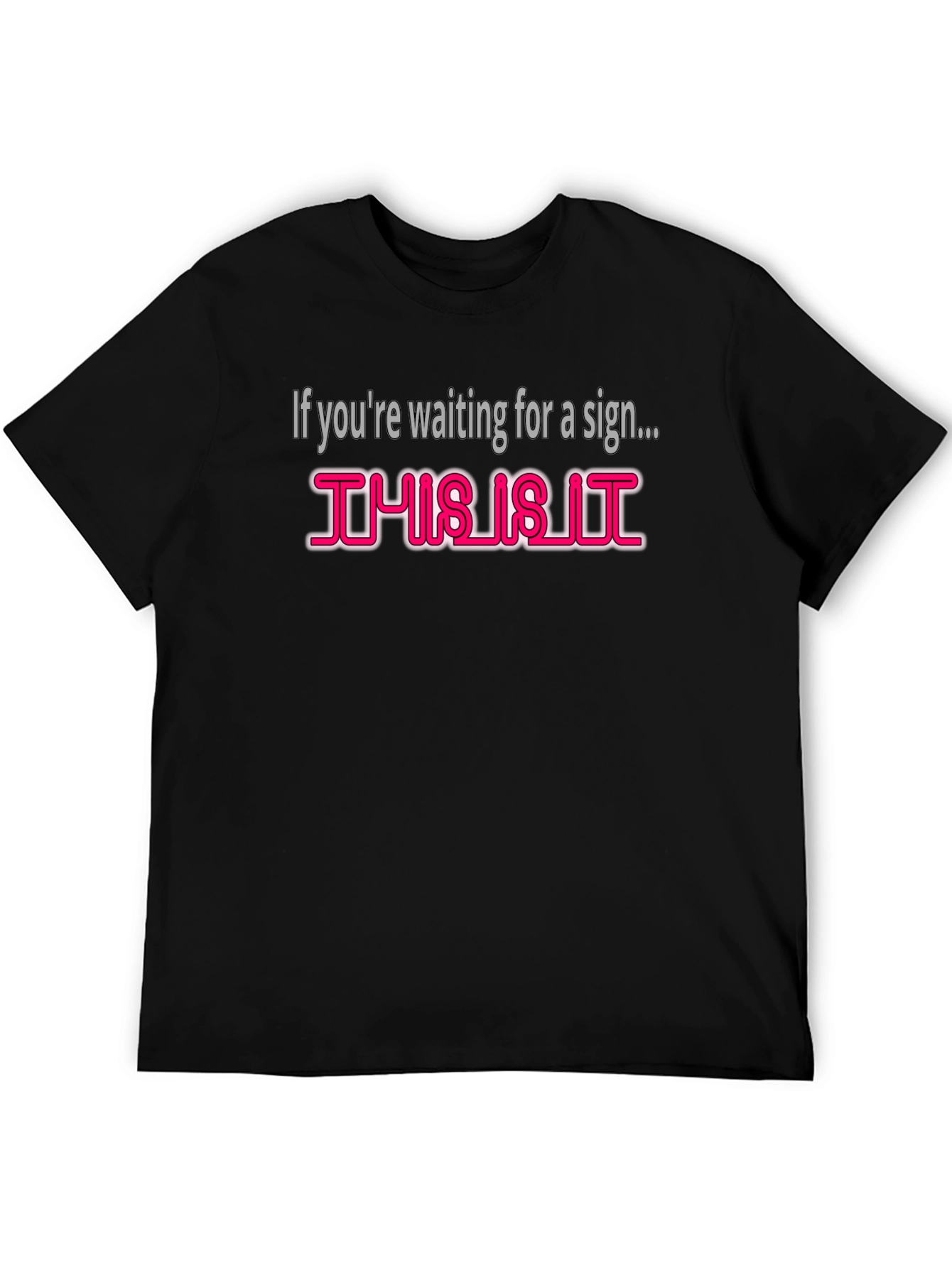 This Is It Graphic Tee